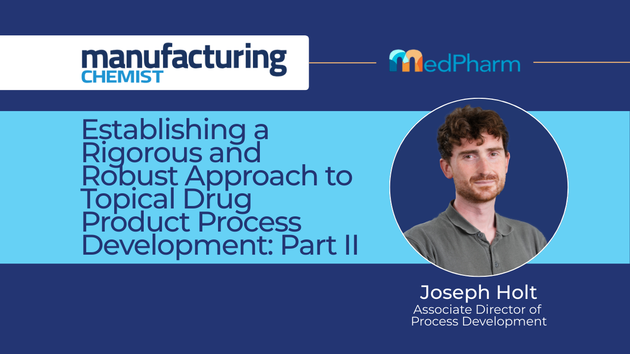 Article: Excipient Selection in Topical Process Development